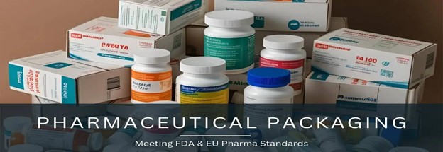 Farmason Pharmaceutical Packaging Compliance: FDA & EU Pharma